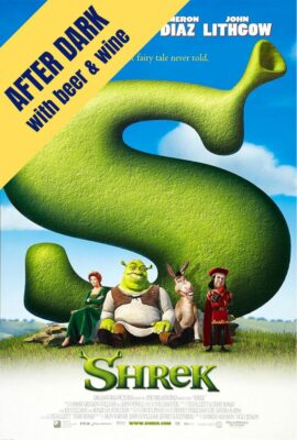 Shrek (After Dark) — The Screening Room